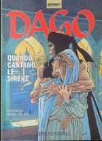 Dago 7 Quando cantano le sirene