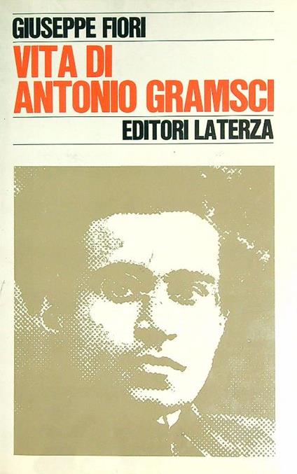 Vita di Antonio Gramsci - Giuseppe Fiori - copertina