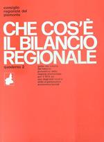 Che cos'è il bilancio regionale. Quaderno 2