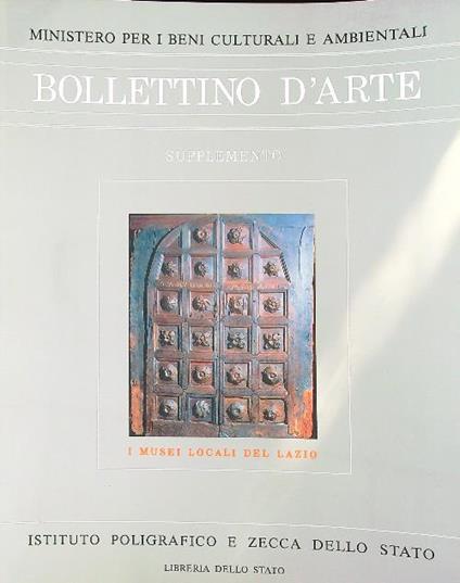 Bollettino d'arte. Supplemento al n. 30. 1985. I musei locali del lazio - copertina