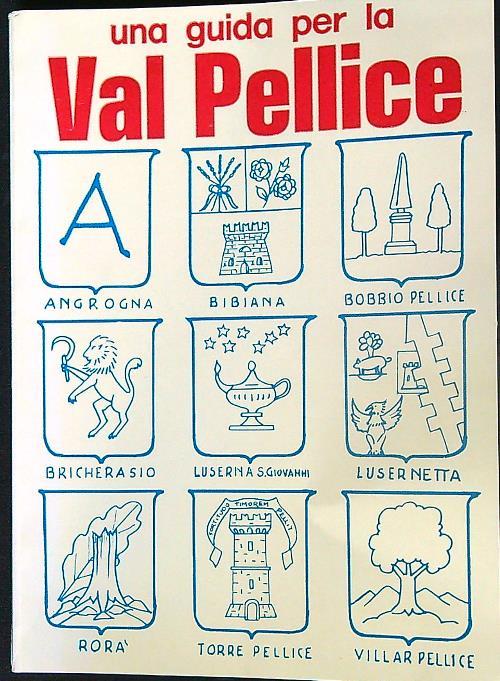 Una guida per la Val Pellice