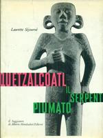 Quetzalcoatl. Il serpente piumato