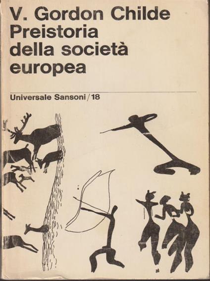 Preistoria della società europea - Gordon V. Childe - copertina