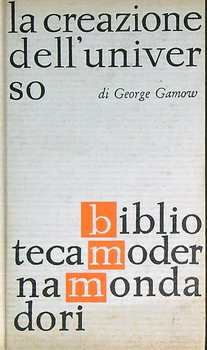 La creazione dell'universo - George Gamow - copertina