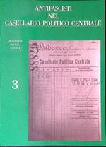 Antifascisti nel casellario politico centrale 3