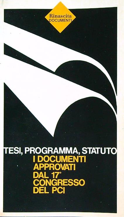 Tesi, programma, statuto. I documenti approvati dal 17 congresso del PCI - copertina