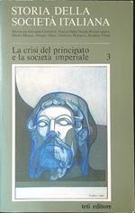 Storia della società Italiana 3 La crisi del principato e la società Imperiale 