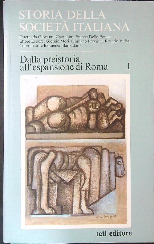 Storia della società Italiana 1 Dalla preistoria all'espansione di Roma