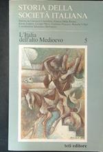 Storia della società Italiana 5 L'Italia dell'alto Medioevo