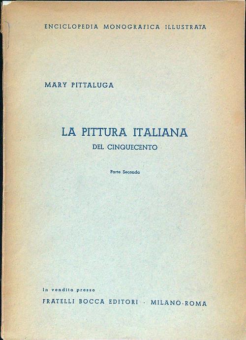 La pittura italiana del cinquecento parte seconda