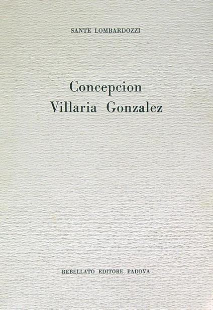 Concepcion Villaria Gonzalez - Sante Lombardozzi - copertina