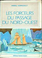 Les forceurs du passage du nord-ouest