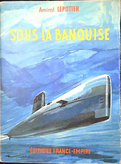 Sous la banquise - Lepotier - copertina