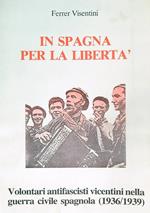 In Spagna per la libertà