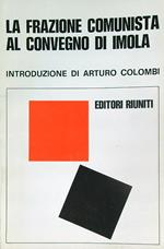 La frazione comunista al convegno di Imola