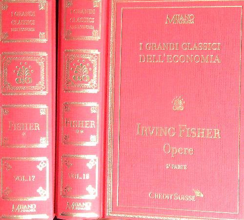 Opere. 2vv - Irving Fisher - copertina