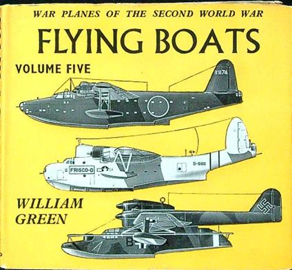 Flying boats volume five - William Green - copertina