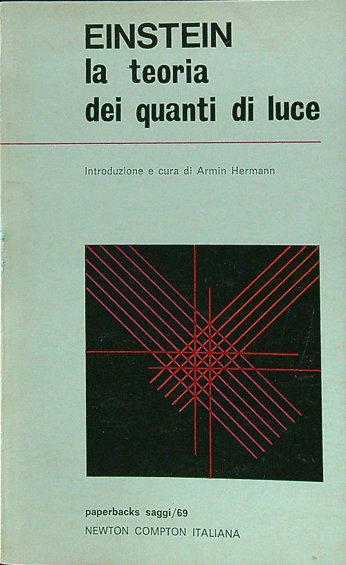 La teoria dei quanti di luce - Einstein - copertina