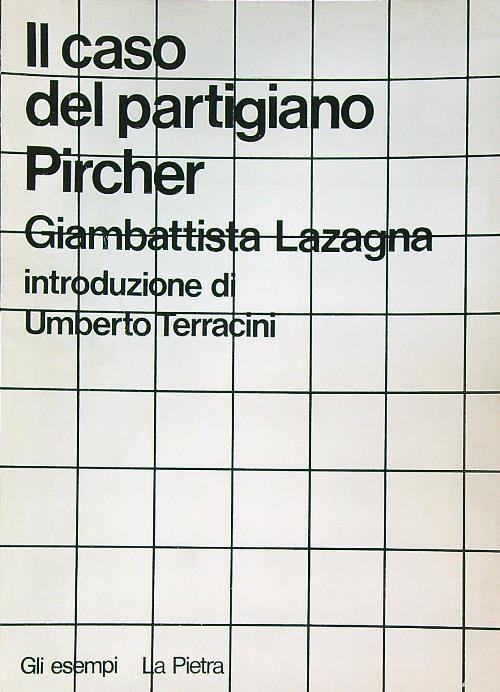 Il caso del partigiano Pircher