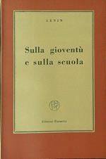 Sulla gioventù e sulla scuola