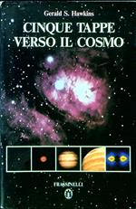 Cinque tappe verso il cosmo