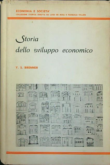 Storia dello sviluppo economico - Y.S. Brenner - copertina