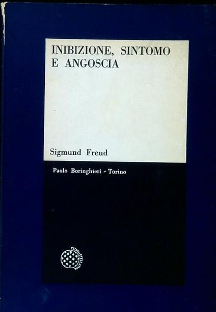 Inibizione, sintomo e angoscia - Sigmund Freud - copertina