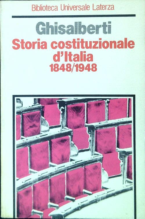 Storia costituzionale d'Italia 1848/1948