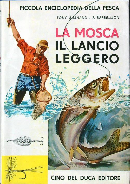La mosca il lancio leggero