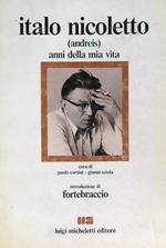 Italo Nicoletto (Andreis) anni della mia vita