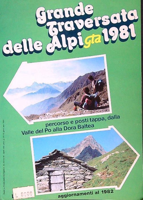 Grande Traversata delle Alpi 1981