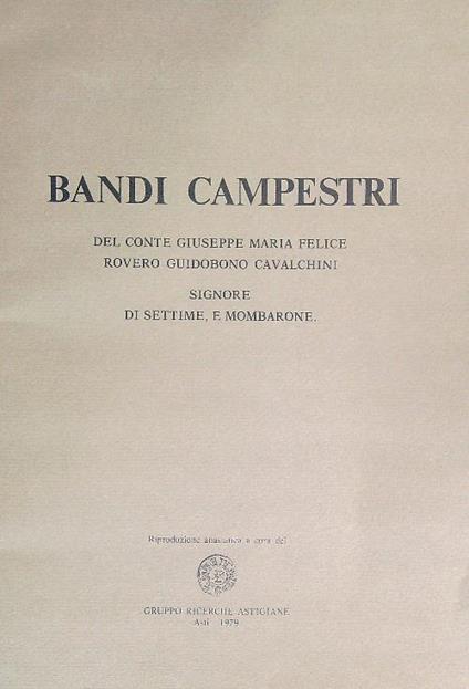 Bandi campestri del conte Giuseppe Maria Felice Rovero Guidobono Cavalchini - copertina