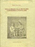 Dalla magia alla medicina contadina e popolare