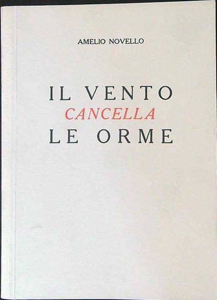 Il  vento cancella le orme - Amelio Novello - copertina
