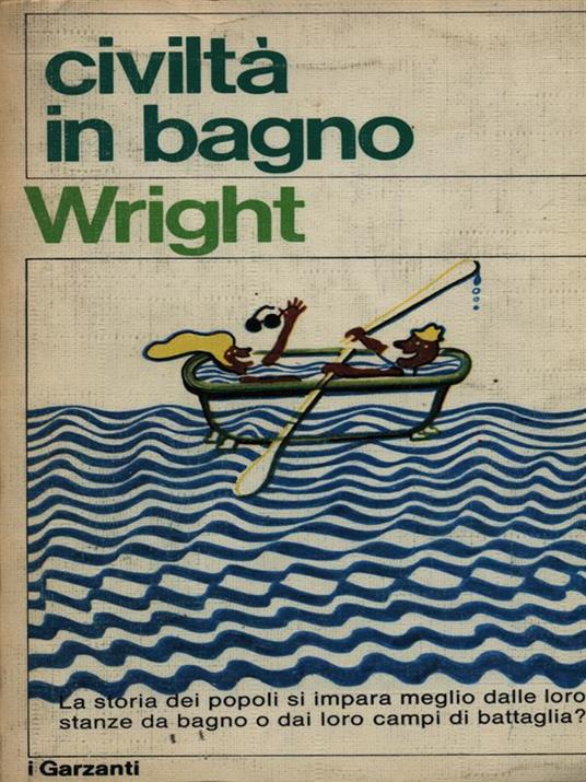 Civiltà in bagno - Lawrence Wright - copertina