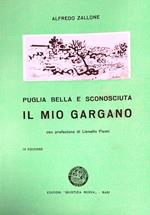 Puglia bella e sconosciuta. Il mio Gargano 