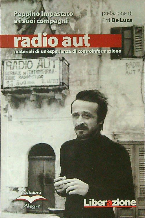 Peppino Impastato e i suoi compagni Radio Aut
