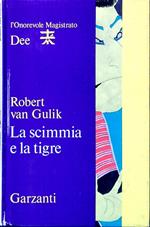 La scimmia e la tigre