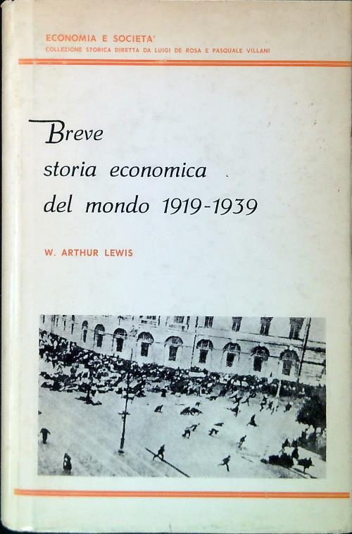 Breve storia economica del mondo 1919-1939 - W. Arthur Lewis - copertina