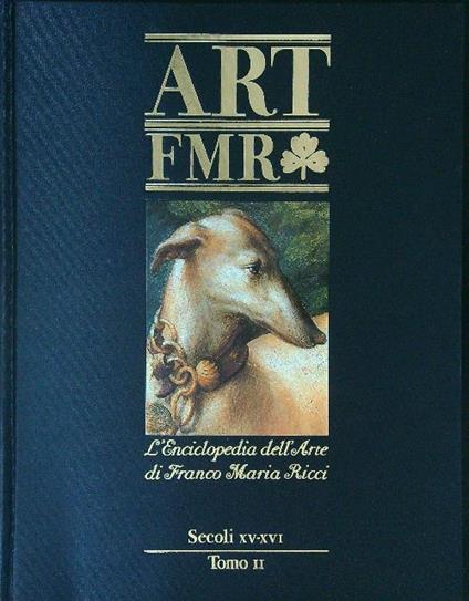 Art FMR 5 Secoli XV - XVI Tomo II - copertina