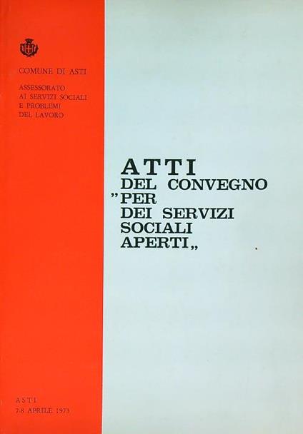 Atti del convegno per dei servizi sociali aperti - copertina