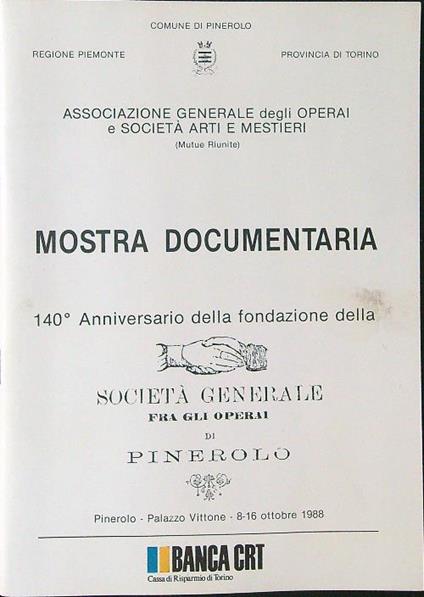 Mostra documentaria 140 anniversario della fondazione della società generale fra gli operai di Pinerolo - copertina