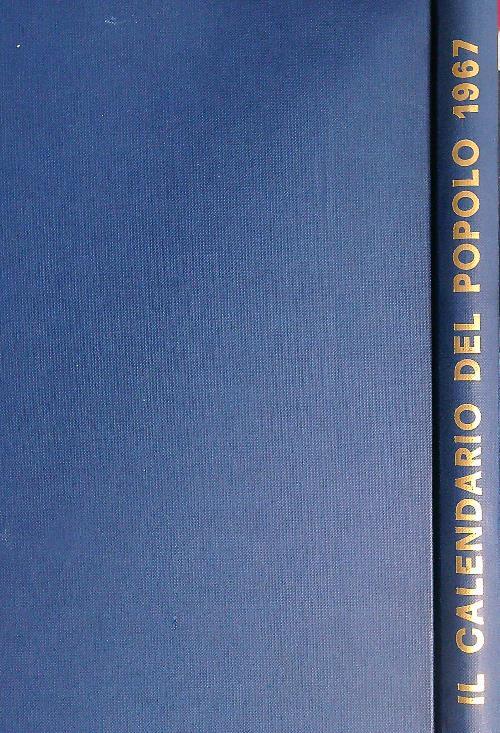 Il Calendario del popolo. Annata 1967