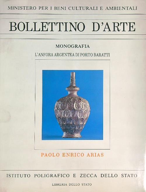 Bollettino d'arte. Monografie. L'anfora argentea di Porto Baratti