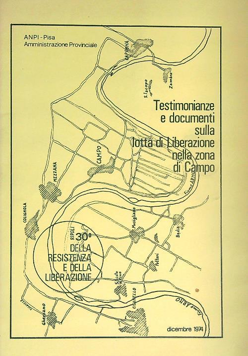 Testimonianze e documenti sulla lotta di liberazione nella zona di Campo - copertina