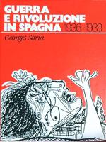 Guerra e Rivoluzione in Spagna 1936-1939. Opera completa 8vv