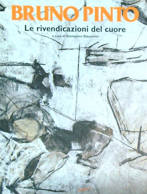 Bruno Pinto. Le rivendicazioni del cuore - copertina