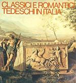 Classici e romantici tedeschi in Italia