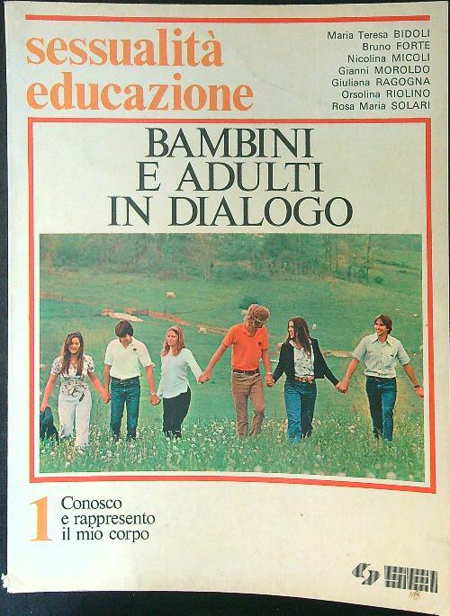 Sessualità/educazione Bambini e adulti in dialogo 1 - copertina