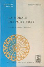 La  morale dei positivisti